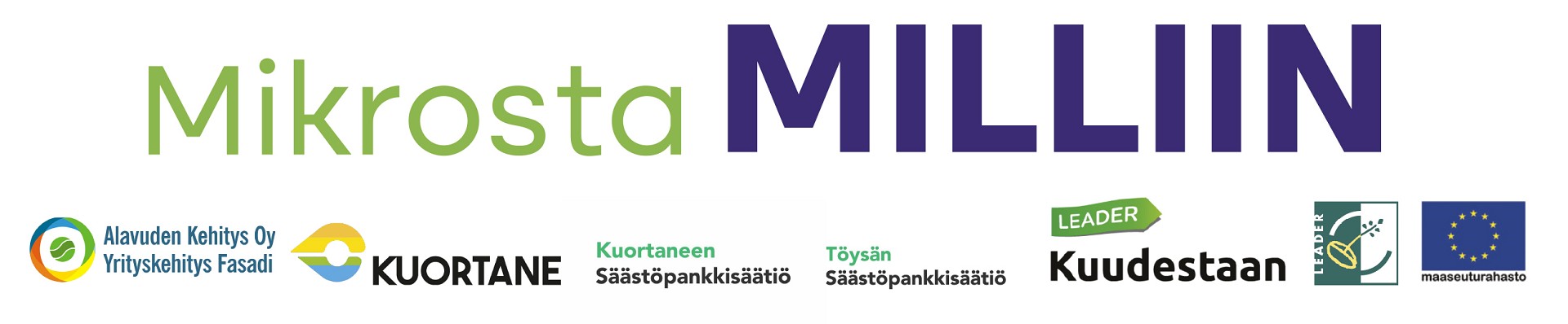 Mikrosta Milliin -yrityskehityshankkeessa autetaan pienyrittäjiä Alavudella ja Kuortaneella kehittämään toimintaansa.